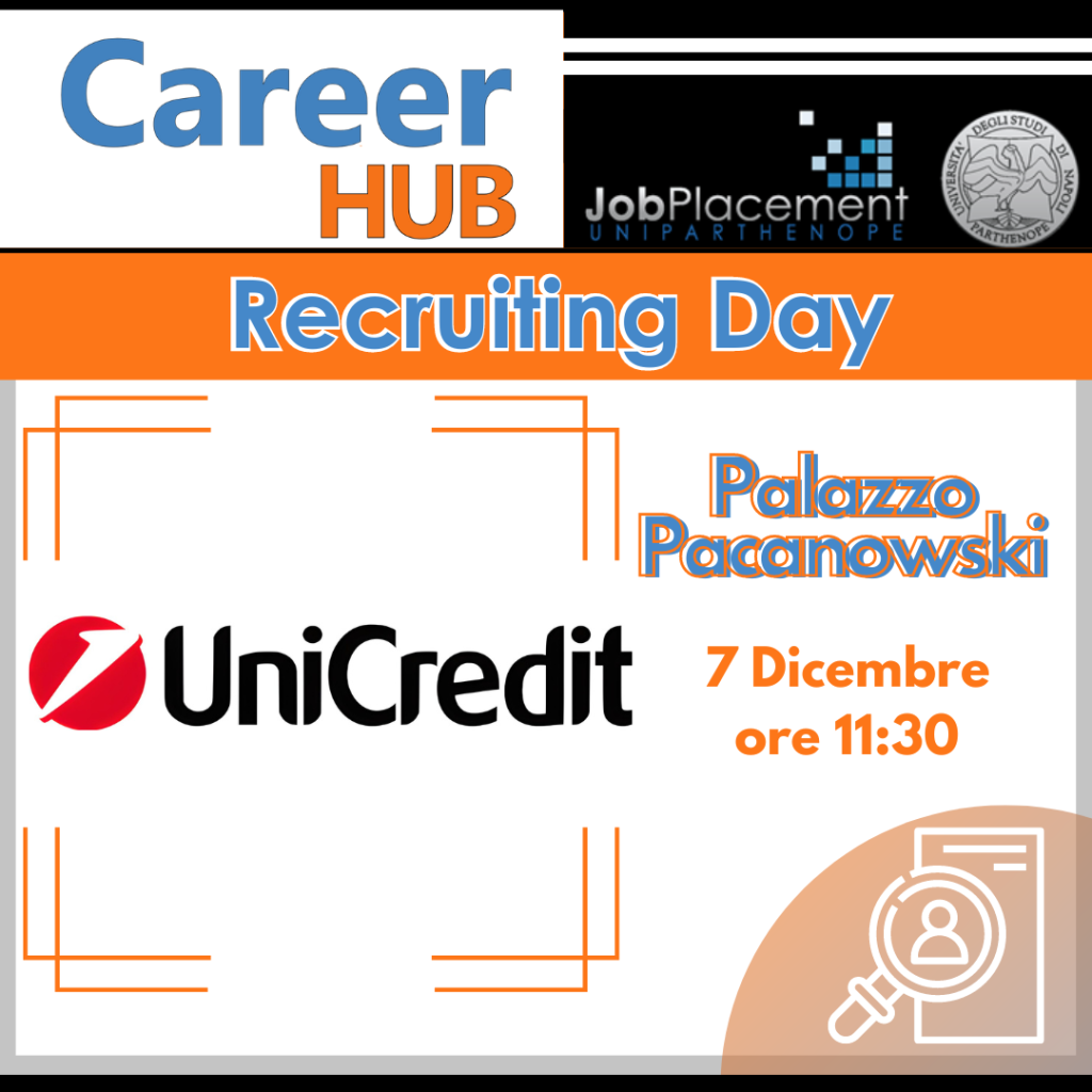 Recruiting Day | UniCredit | 7.12 ore 11:30 | Aula B.6