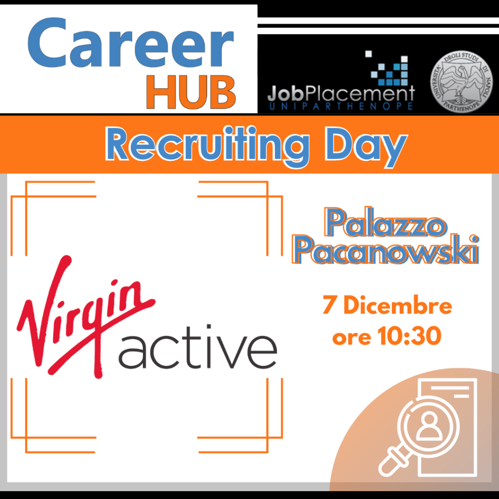 Recruiting Day | Virgin Active | 7.12 ore 10:30 | Aula C.1