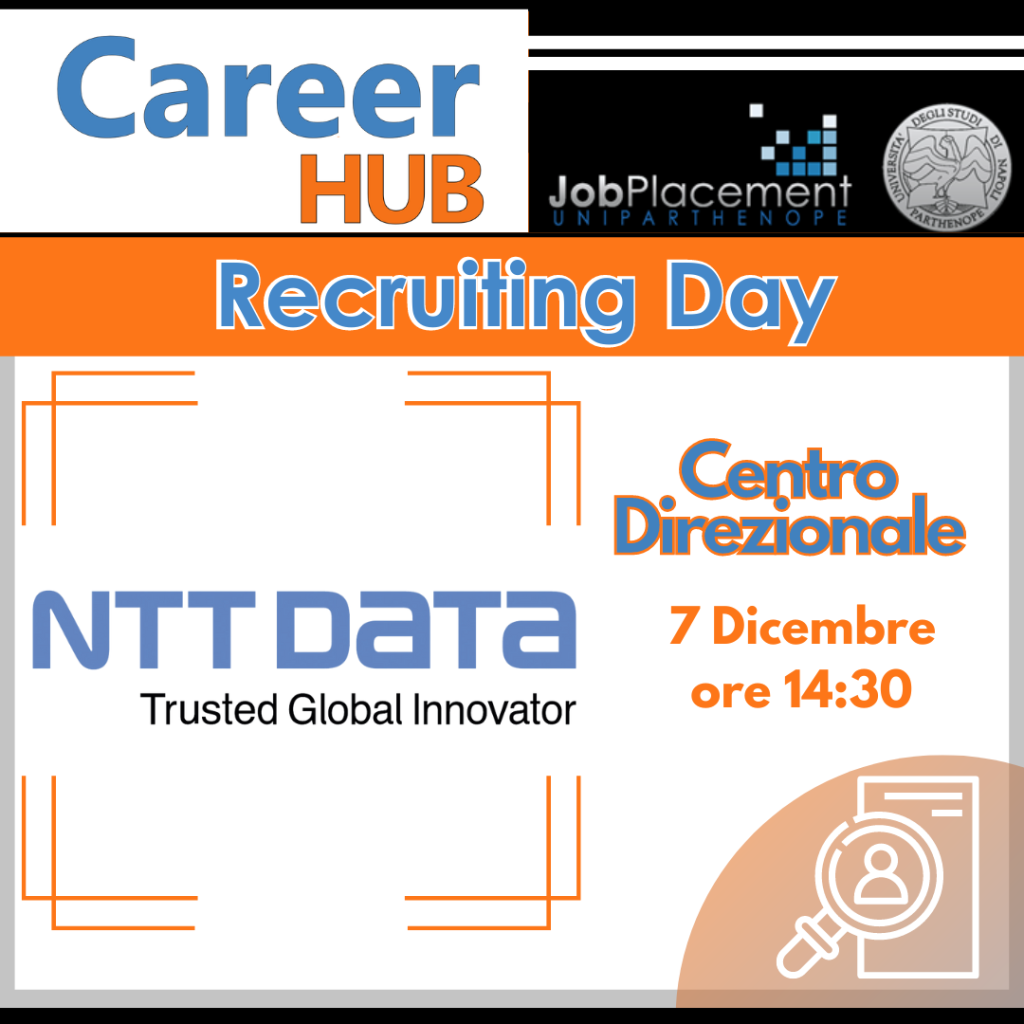 Recruiting Day | NTT Data | 7.12 ore 14:30 | Aula Magna