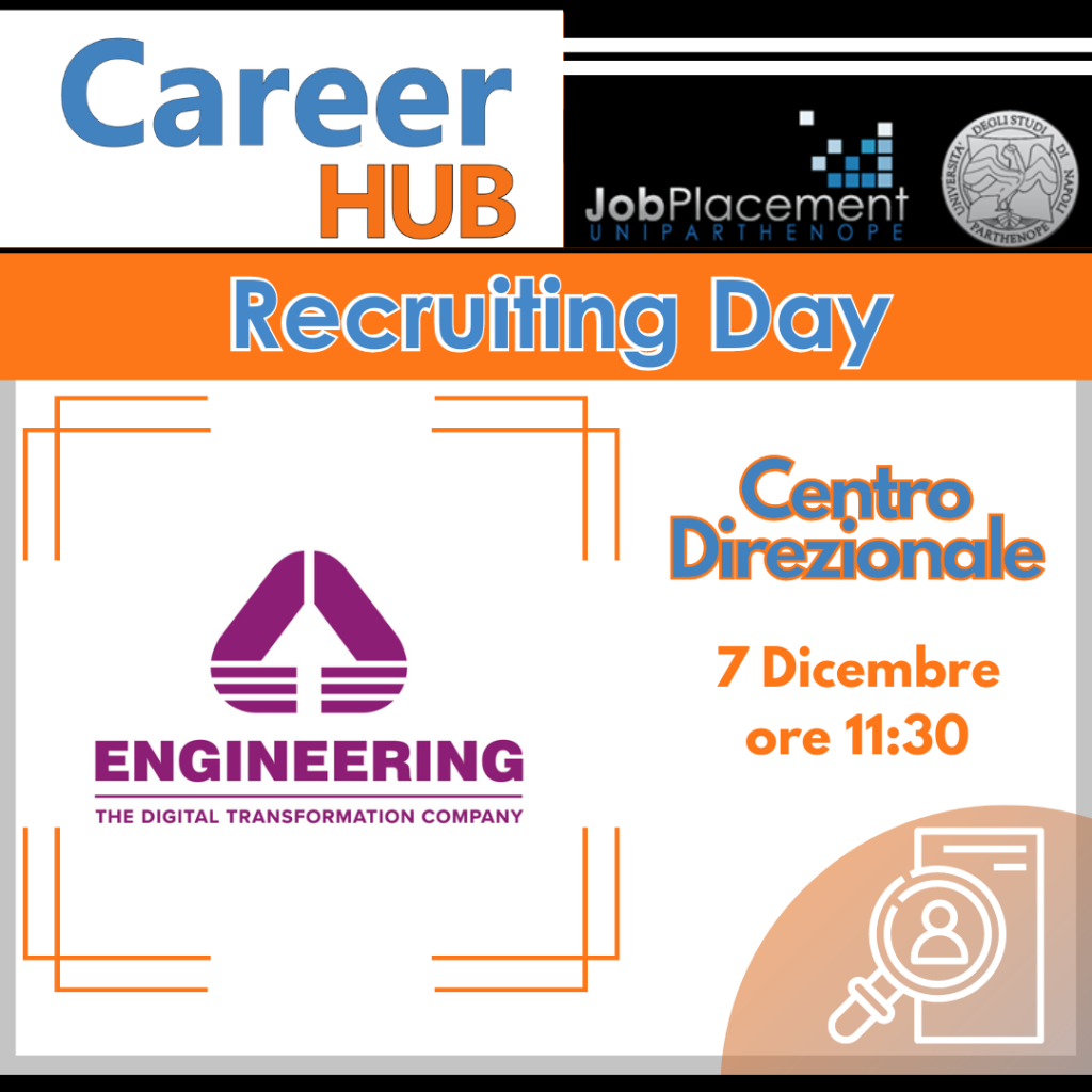 Recruiting Day | Engineering | 7.12 ore 11:30 | Aula Magna
