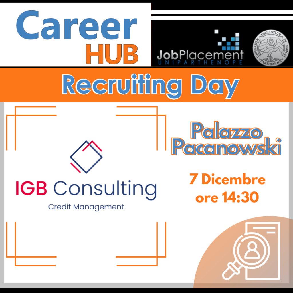 Recruiting Day | IGB Consulting | 7.12 ore 14:30 | Aula C.1